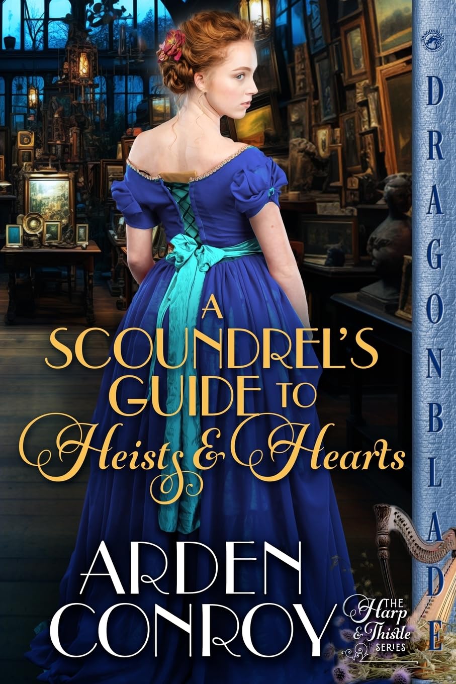 Scoundrel's Guide to Heists and Hearts A Victorian Historical Romance