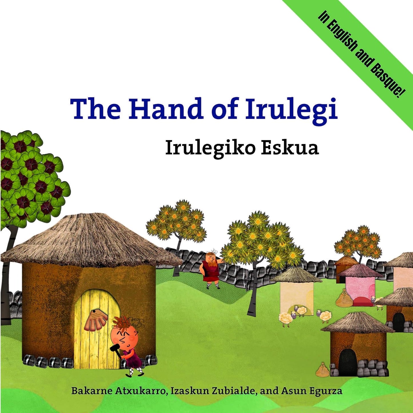 The Hand of Irulegi: Bilingual English-Basque Edition
