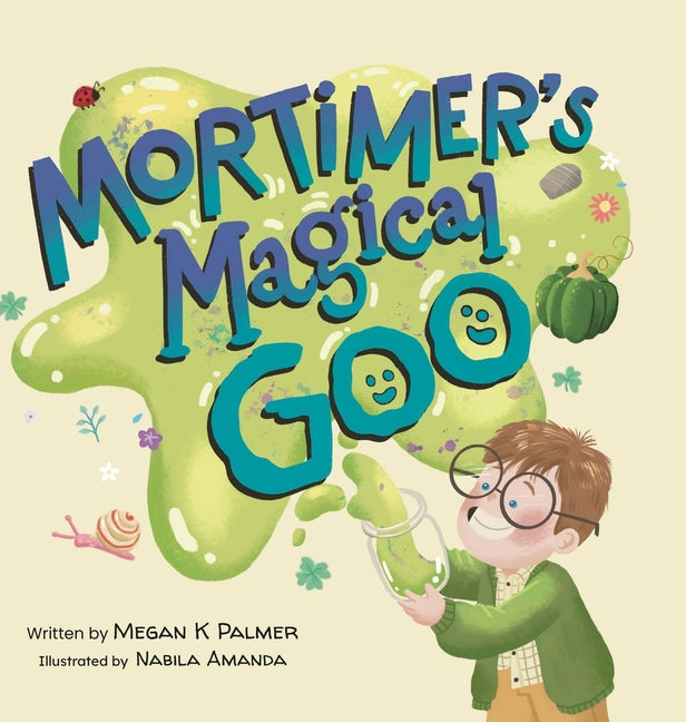 Mortimer's Magical Goo