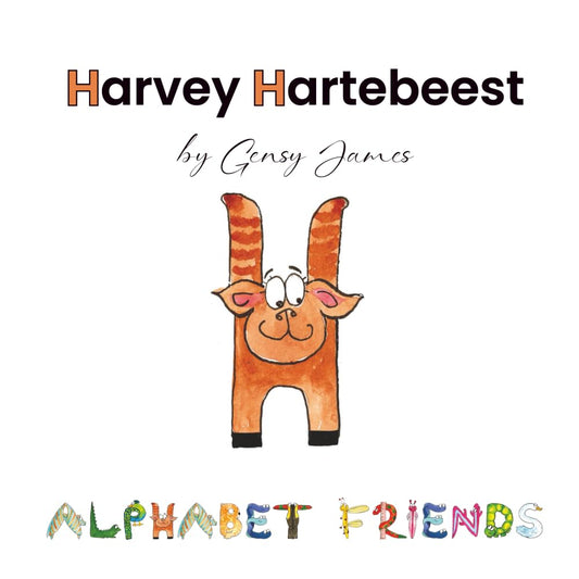 Harvey Hartebeest: Happy to be Himself
