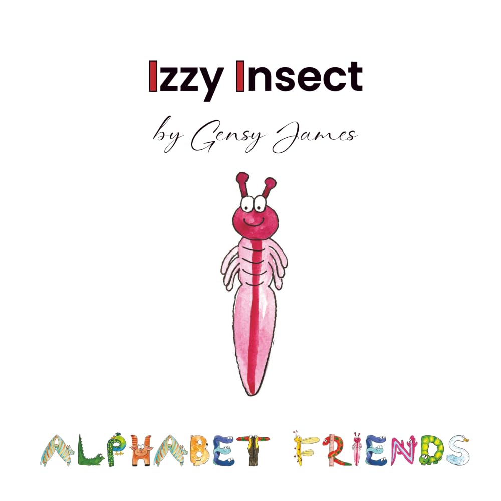Izzy Insect: The Epic Tale of an Interesting Adventure