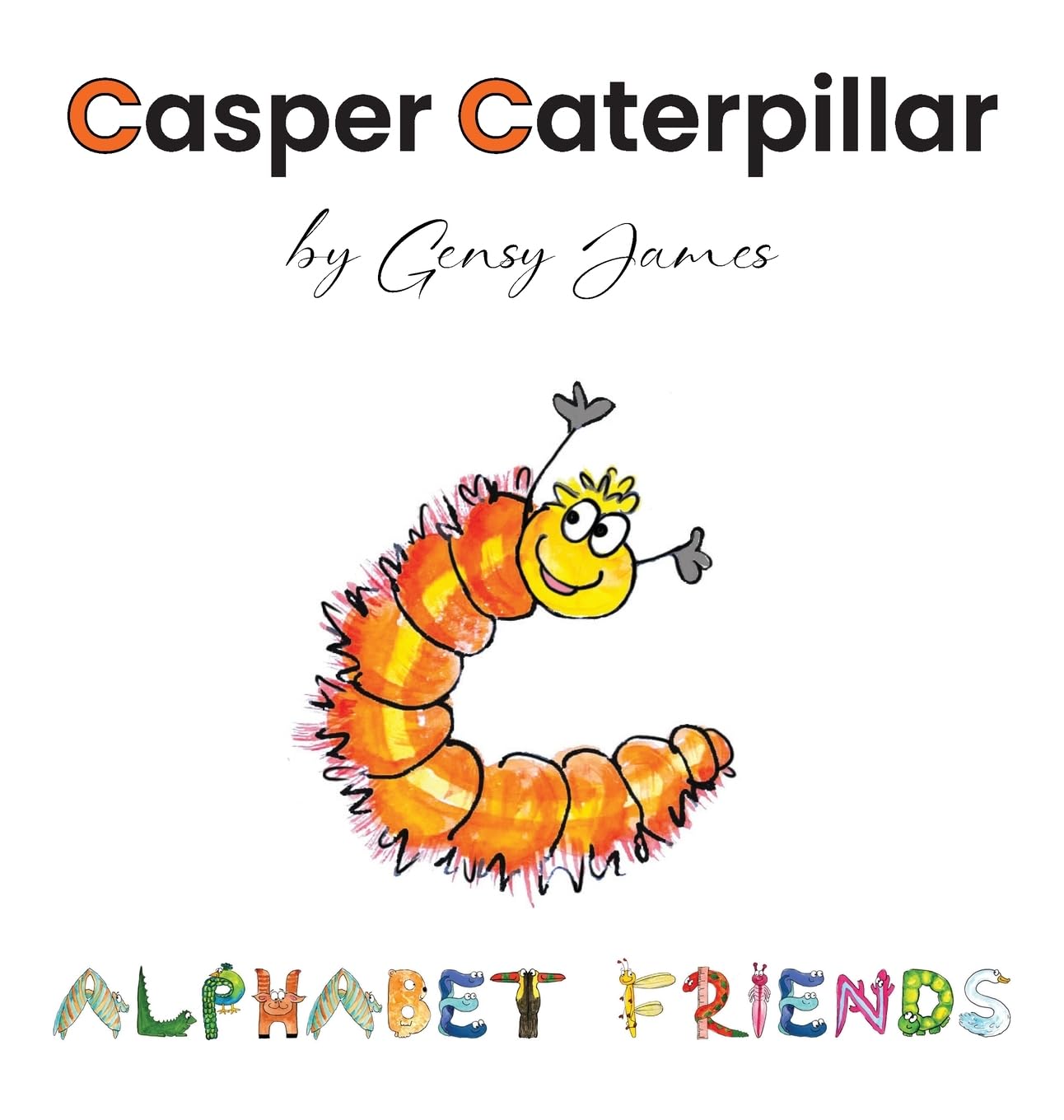 Casper Caterpillar: The Tale of a Scaredy Cat-erpillar