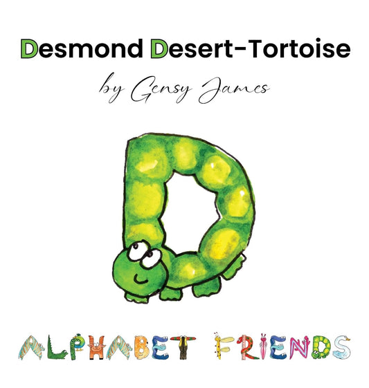 Desmond Desert-tortoise: Dare to Dream!