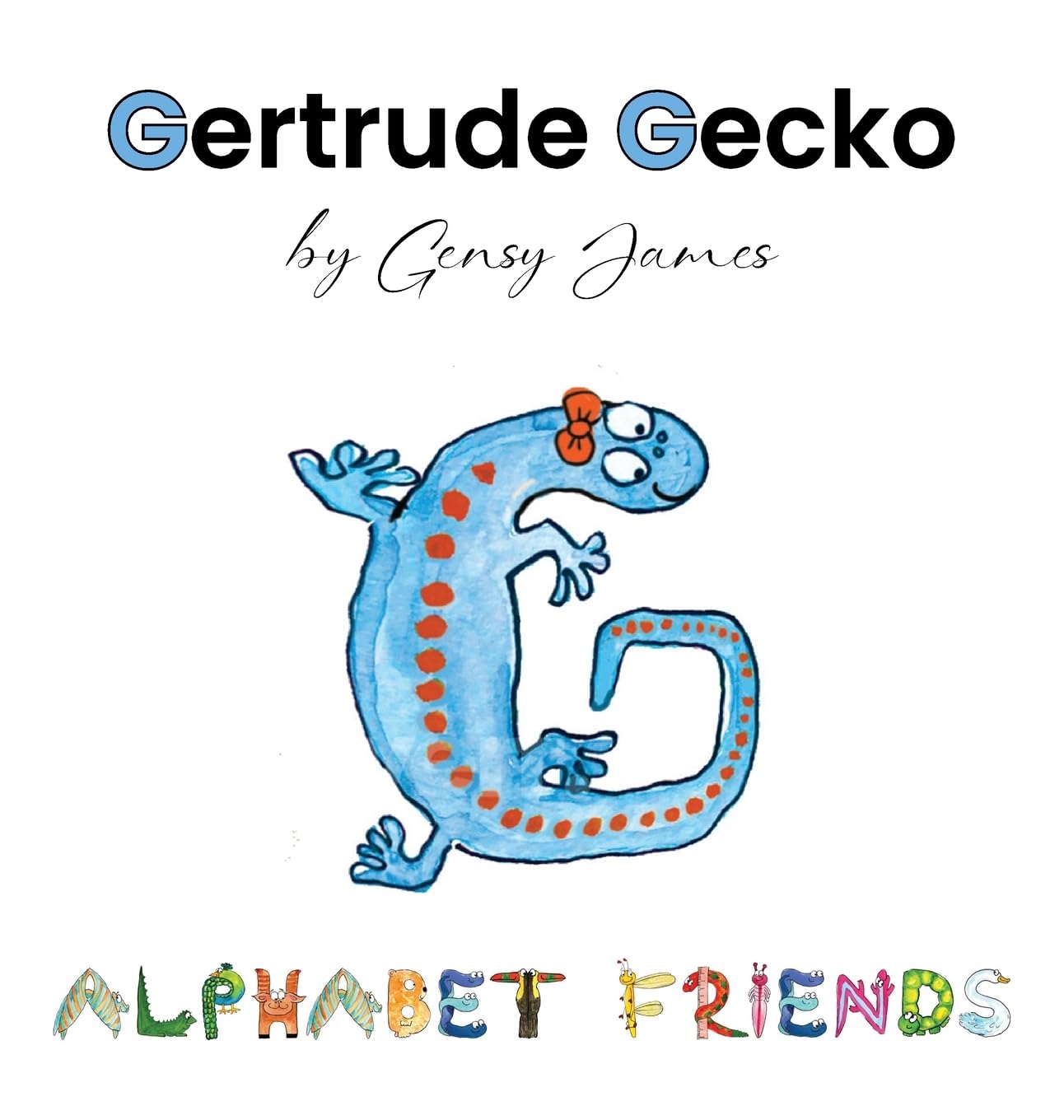 Gertrude Gecko: A Magical Tale of Good Manners