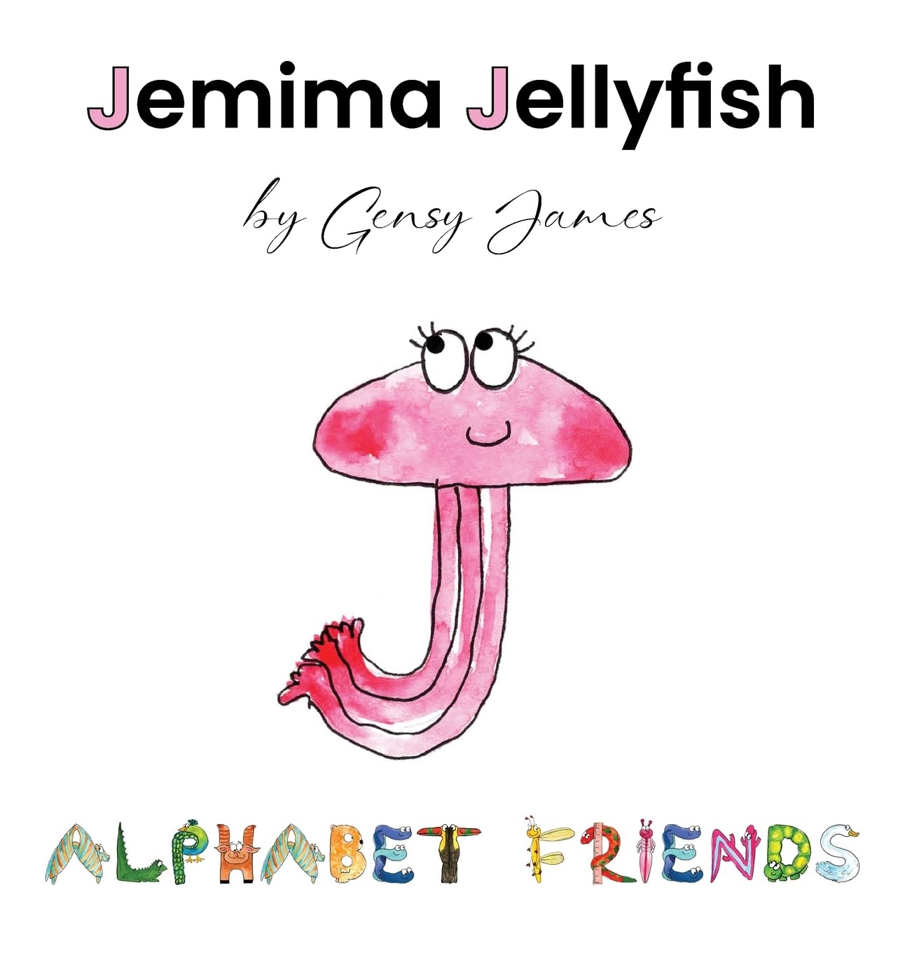 Jemima Jellyfish: Just a Little Bit Jealous