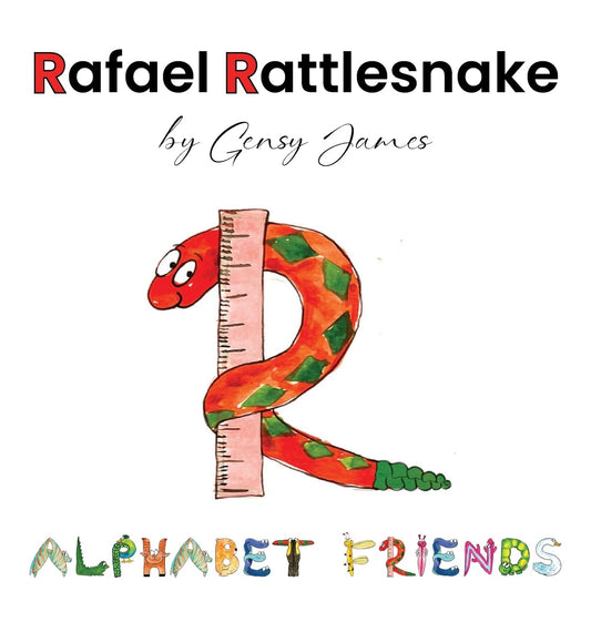 Rafael Rattlesnake: A Story About Saying Sorry