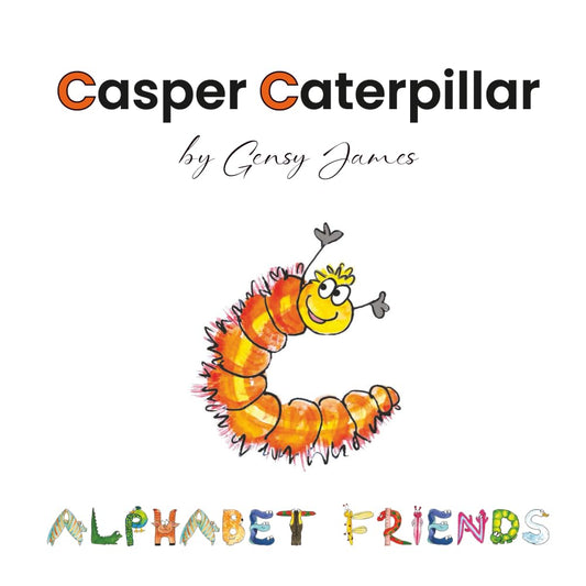 Casper Caterpillar: The Tale of a Scaredy Cat-erpillar