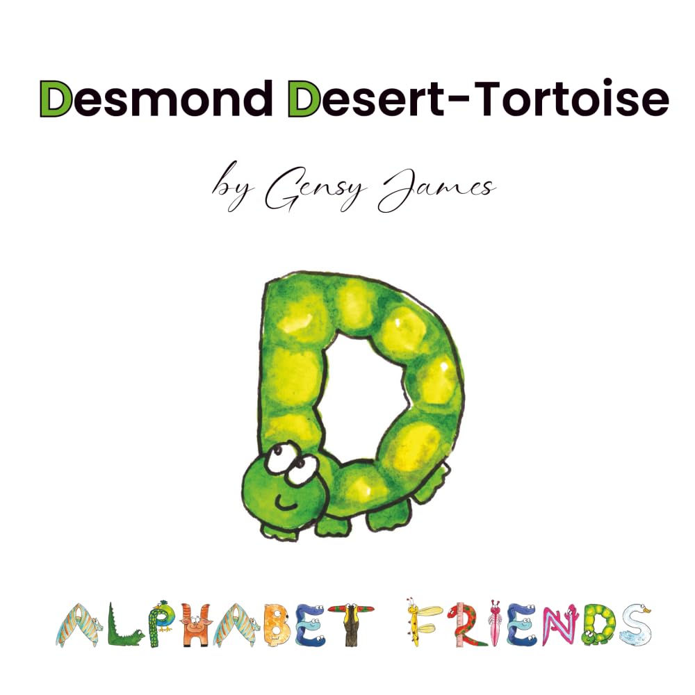 Desmond Desert-tortoise: Dare to Dream!