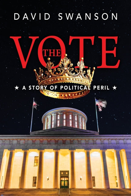 The Vote: A Story of Political Peril