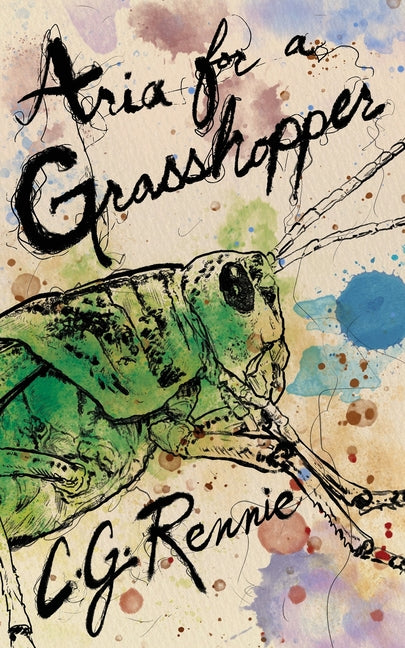Aria for a Grasshopper