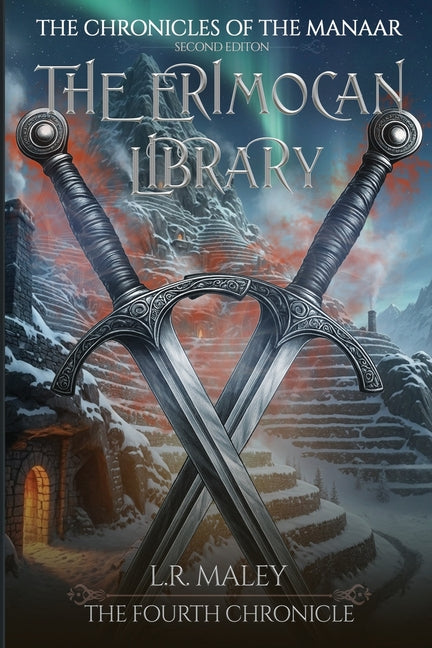The Erimocan Library: The Fourth Chronicle of the Manaar
