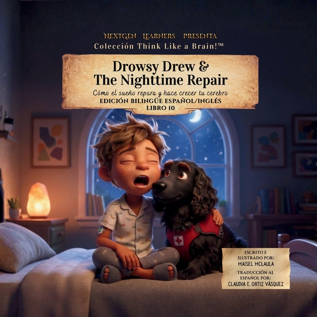 Drowsy Drew and the Nighttime Repair: Como el sueno repara y hace crecer tu cerebro