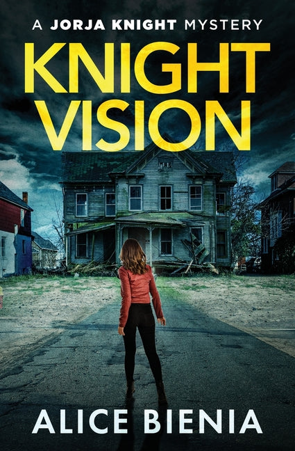 Knight Vision: A Jorja Knight Mystery