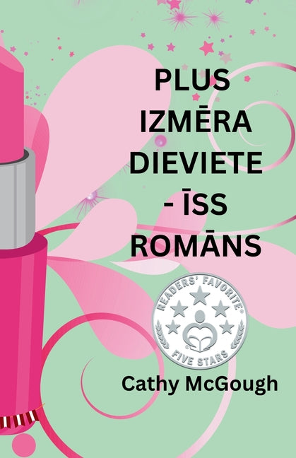 Plus IzmEra Dieviete - Iss RomAns Latvian Edition