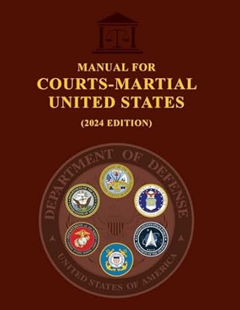Manual for Courts-Martial United States (2024 Edition)