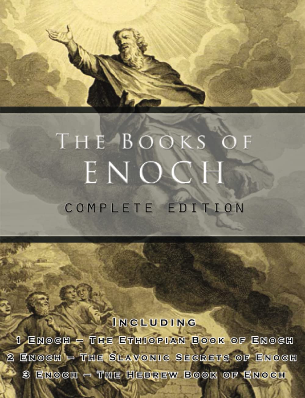 Books of Enoch: Complete edition: Including (1) The Ethiopian Book of Enoch, (2) The Slavonic Secrets and (3) The Hebrew Book of Enoch