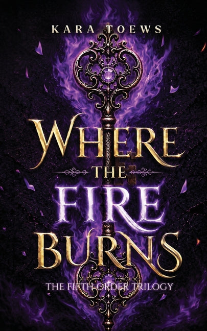 Where The Fire Burns