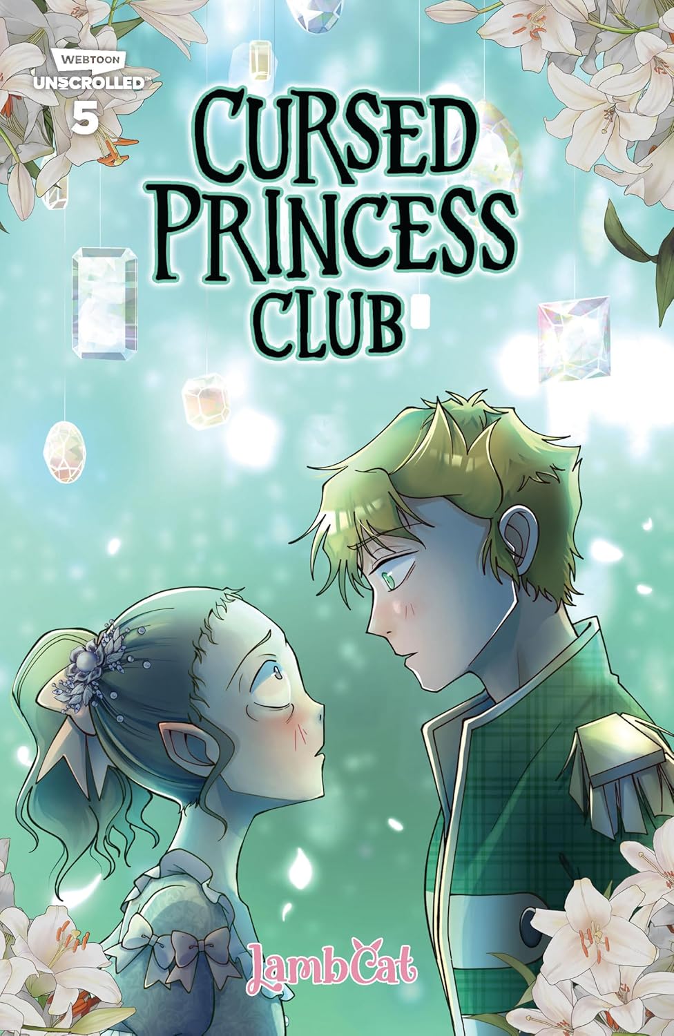 Cursed Princess Club, Vol. 5: A Webtoon Unscrolled Graphic Novel