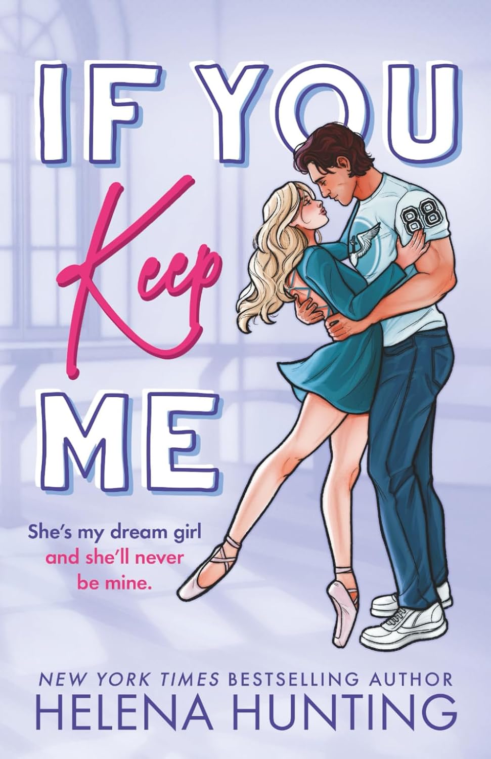 If You Keep Me