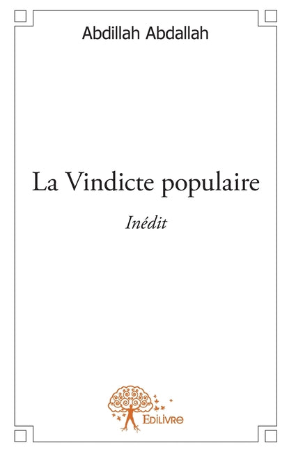 La Vindicte populaire: Inedit