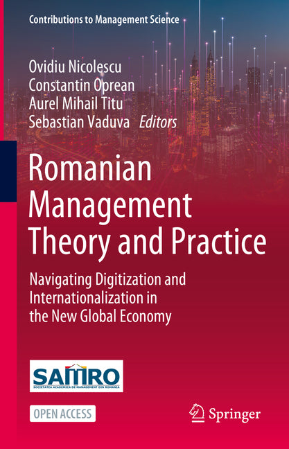 Romanian Management Theory and Practice: Navigating Digitization and Internationalization in the New Global Economy (2025)