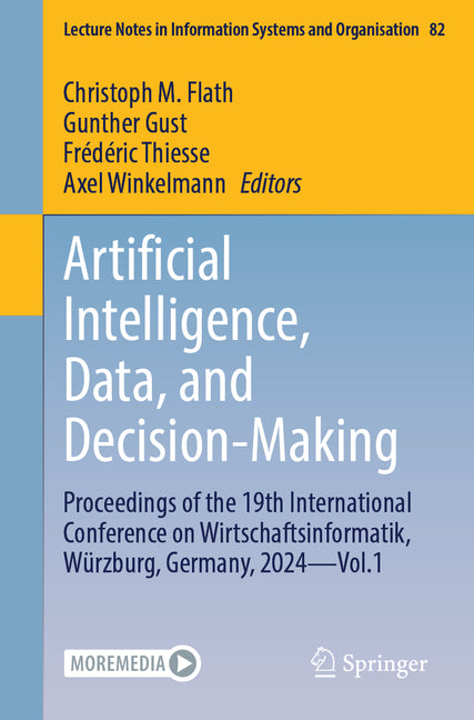 Artificial Intelligence, Data, and Decision-Making: Proceedings of the 19th International Conference on Wirtschaftsinformatik, Wurzburg, Germany, 2024