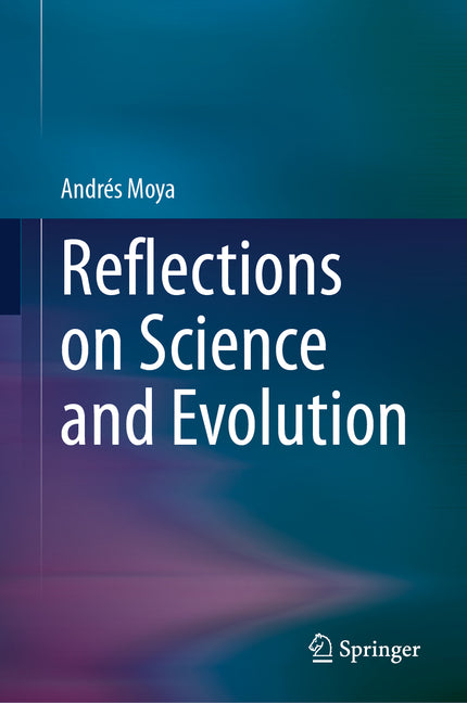 Reflections on Science and Evolution