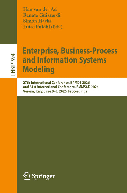 Enterprise, Business-Process and Information Systems Modeling: 27th International Conference, Bpmds 2026, and 31st International Conference, Emmsad 20