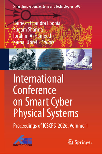International Conference on Smart Cyber Physical Systems: Proceedings of Icscps-2026, Volume 1