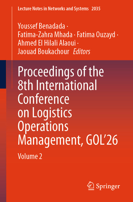 Proceedings of the 8th International Conference on Logistics Operations Management, Gol'26: Volume 2