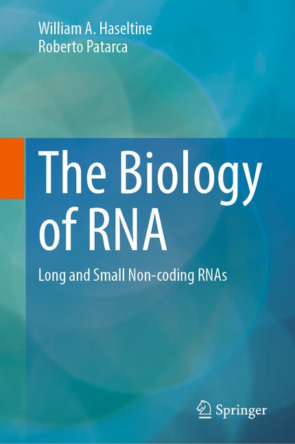 The Biology of RNA: Long and Small Non-Coding Rnas