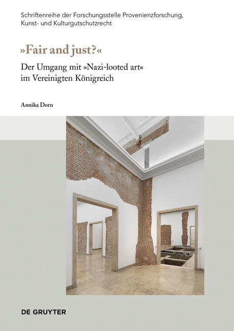 Fair and Just?: Der Umgang Mit "Nazi-Looted Art" Im Vereinigten Konigreich