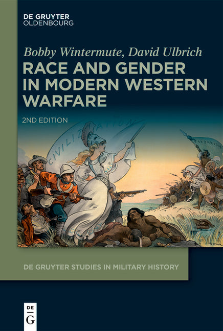 Race and Gender in Modern Western Warfare (2. Bearb. Aufl.)