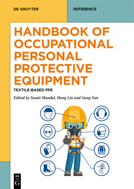 Handbook of Occupational Personal Protective Equipment: Textile-Based Ppe