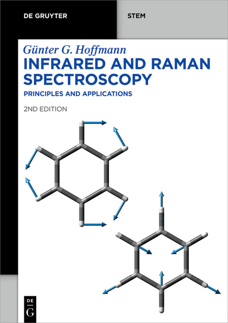 Infrared and Raman Spectroscopy: Principles and Applications (Completely Revised and Extended)