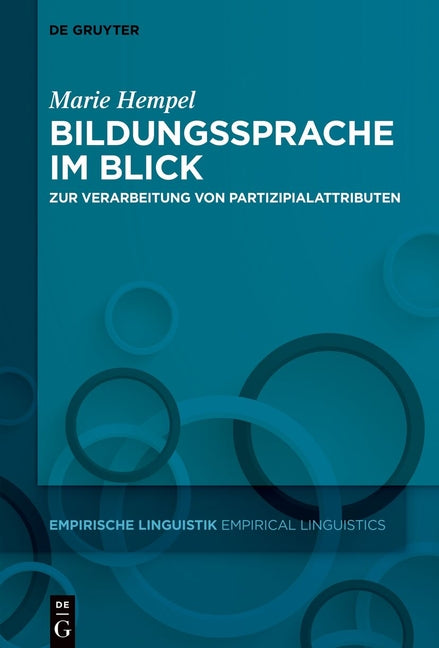 Bildungssprache Im Blick: Zur Verarbeitung Von Partizipialattributen