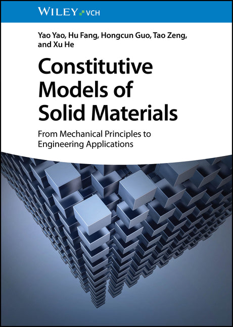 Constitutive Models of Solid Materials: From Mechanical Principles to Engineering Applications