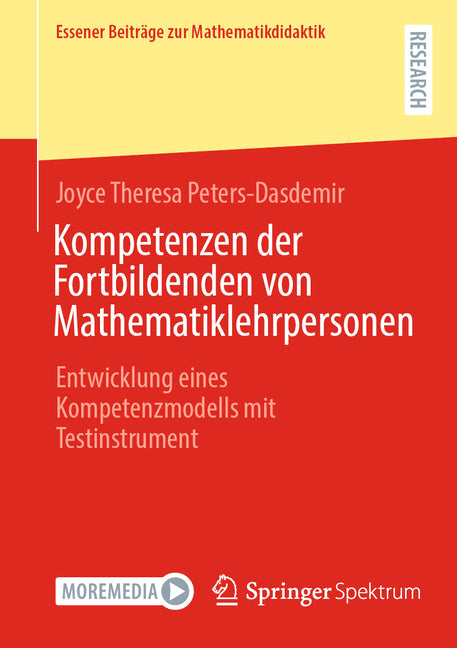 Kompetenzen Der Fortbildenden Von Mathematiklehrpersonen: Entwicklung Eines Kompetenzmodells Mit Testinstrument