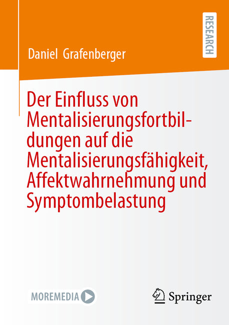 Der Einfluss Von Mentalisierungsfortbildungen Auf Die Mentalisierungsfahigkeit, Affektwahrnehmung Und Symptombelastung
