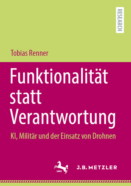 Funktionalitat Statt Verantwortung: Ki, Militar Und Der Einsatz Von Drohnen