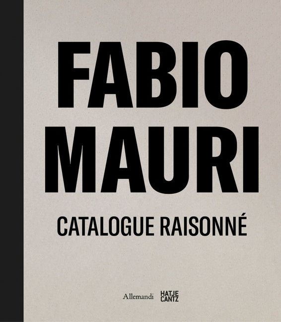 Fabio Mauri: Catalogue Raisonne