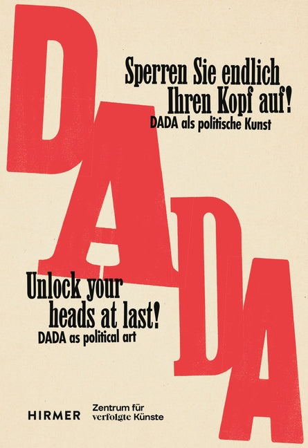 Unlock Your Heads at Last!: Dada as Political Art