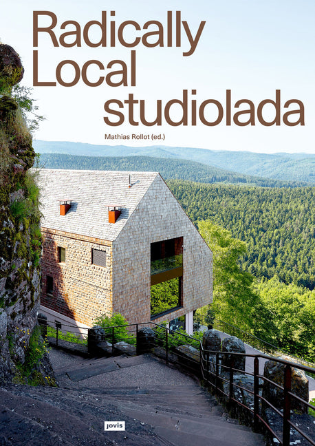 Radically Local: Studiolada