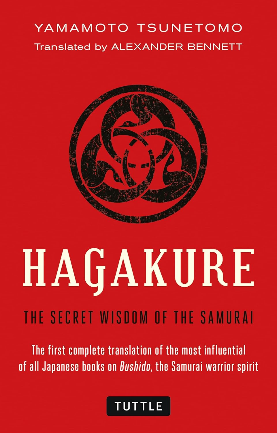 Hagakure: The Secret Wisdom of the Samurai