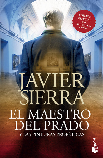 El Maestro del Prado: Y Las Pinturas Profeticas (Thriller) / The Master of the Prado: And the Prophetic Paintings (Thriller)