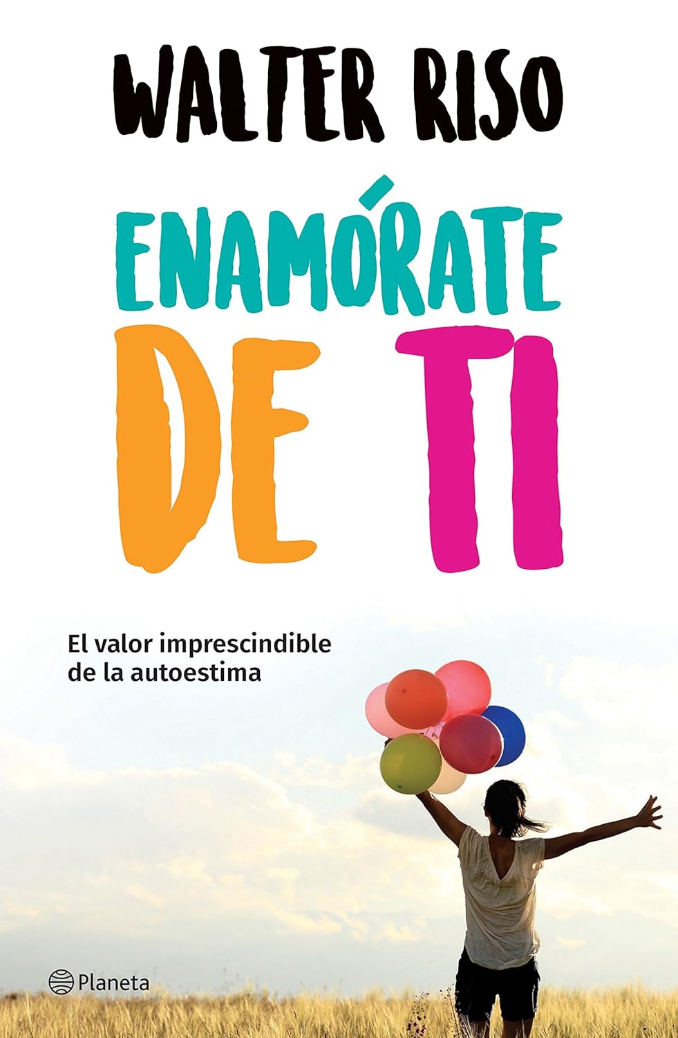 Enamorate de Ti: El Valor Imprescindible de la Autoestima