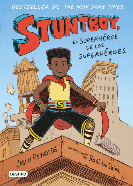Stuntboy: El Superheroe de Los Superheroes (Comic) / Stuntboy: In the Meantime (Comic Book)