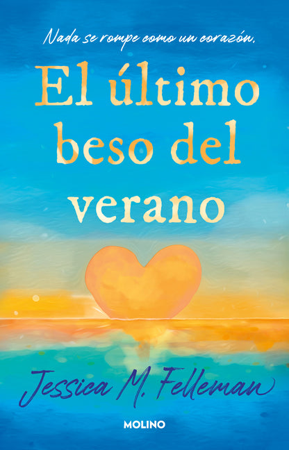 El Ultimo Beso del Verano / Last Kiss of Summer