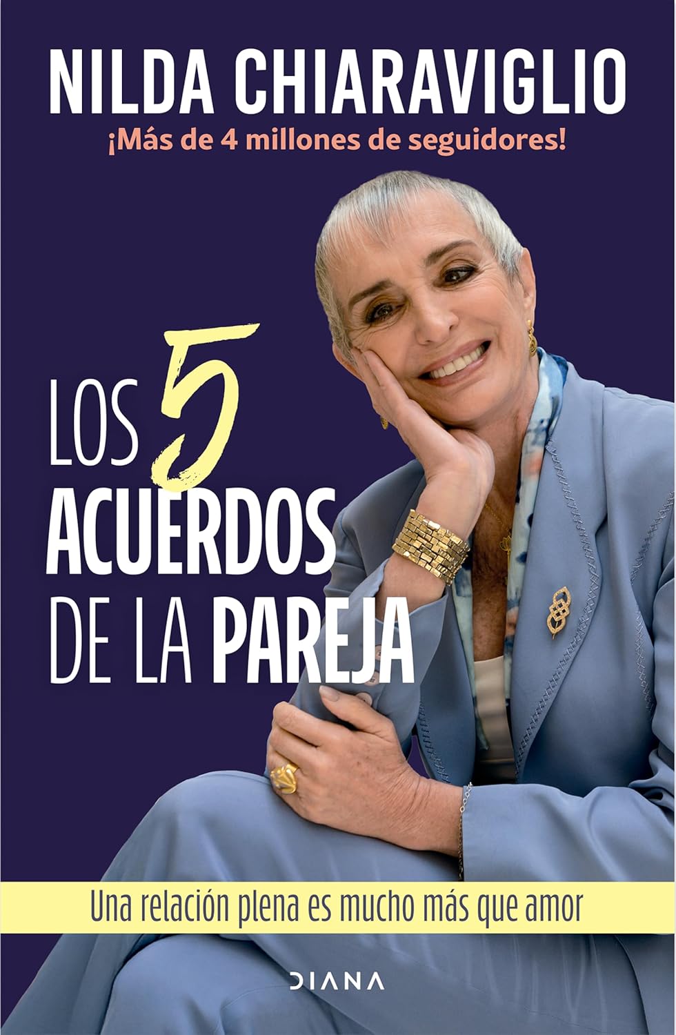 Los 5 Acuerdos de la Pareja: Una Relacion Plena Es Mucho Mas Que Amor / The 5 Agreements of the Couple: A Fulfilling Relationship Is Much More Than Love