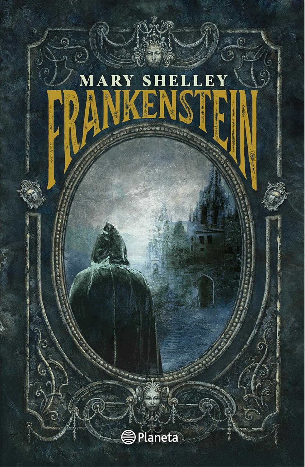 Frankenstein: O El Prometeo Moderno (Novela Gotica) / Frankenstein: Or the Modern Prometheus (a Gothic Novel)